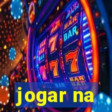 jogar na